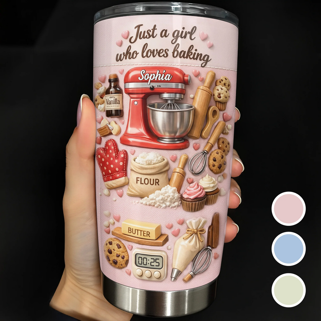 Just A Girl Who Loves Baking, Personalized Tumbler, Gift For Bakers