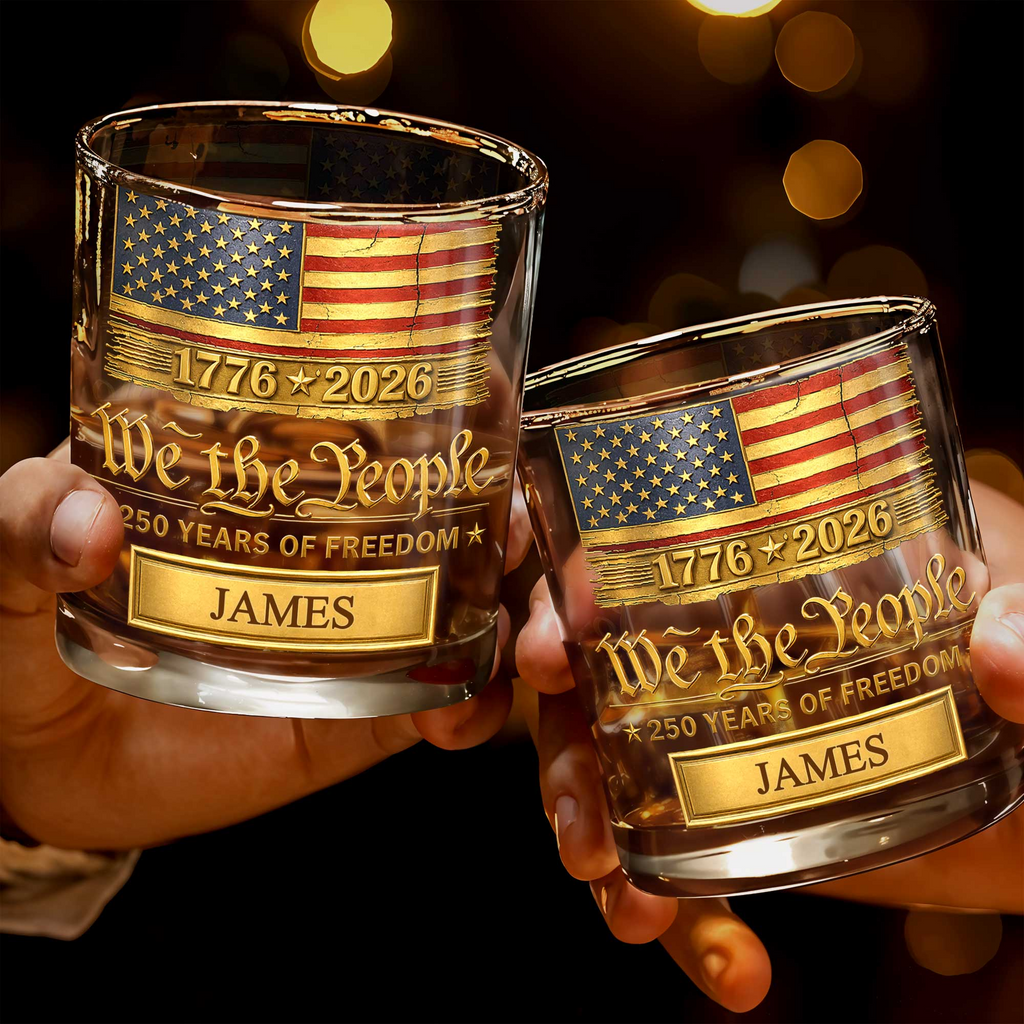 We the People 250 Years of Freedom, Personalized Whiskey Glass, Gift For Him