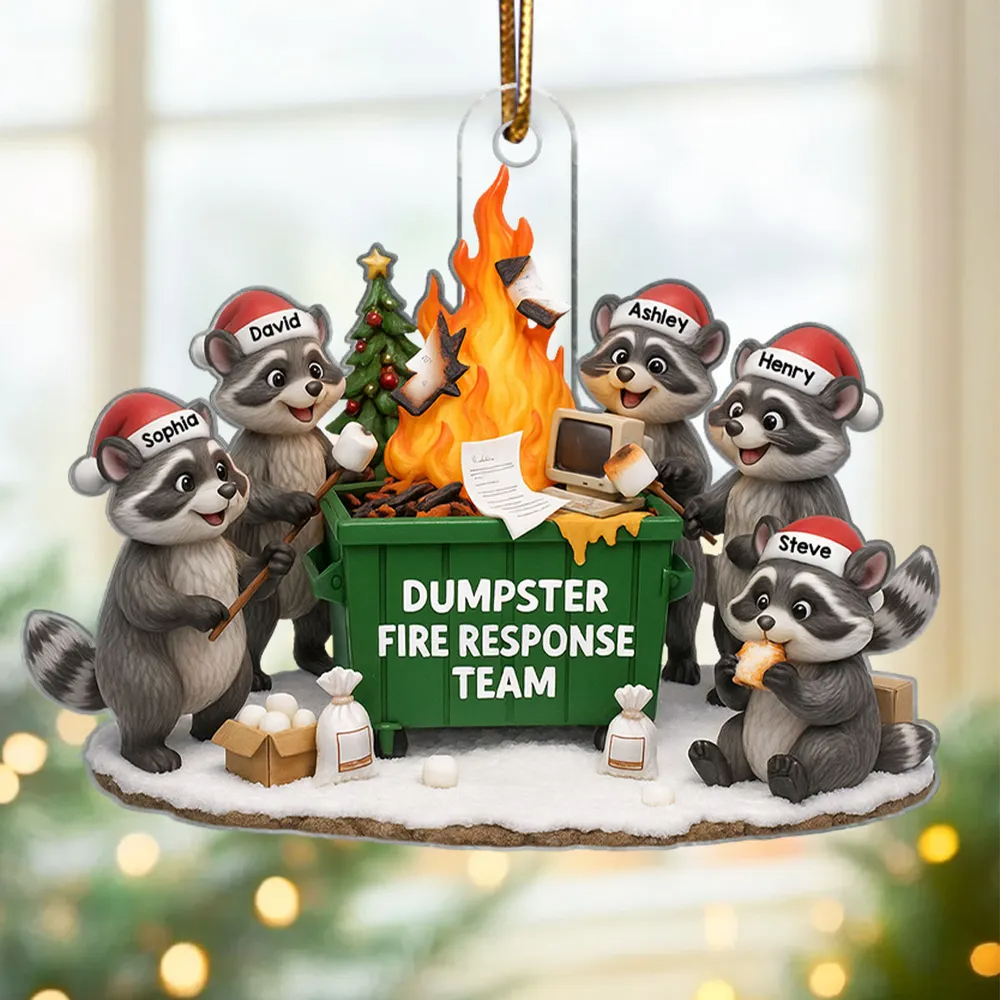 Funny Raccoon Dumpster on Fire Response Team - Personalized Acrylic Ornament - Funny Holiday Gift for Coworkers